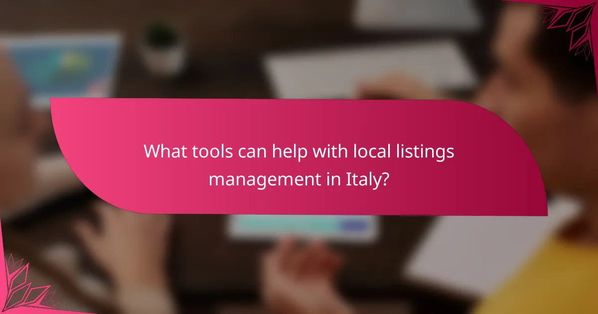 What tools can help with local listings management in Italy?